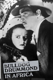 Bulldog Drummond in Africa Bulldog Drummond in Africa