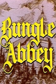 Bungle Abbey Bungle Abbey
