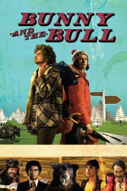 Bunny and the Bull Bunny and the Bull