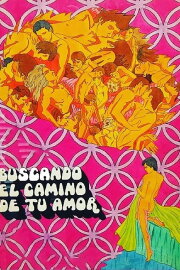 Buscando el camino de tu amor
