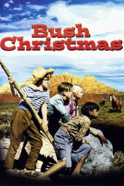 Bush Christmas Bush Christmas