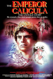 Caligula: The Untold Story Caligula: The Untold Story