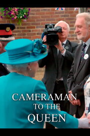 Cameraman to the Queen