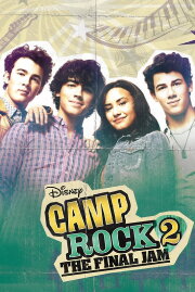 Camp Rock 2: The Final Jam Camp Rock 2: The Final Jam