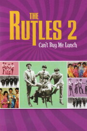 Can't Buy Me Lunch: Another Look at The Rutles Can't Buy Me Lunch: Another Look at The Rutles