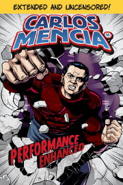 Carlos Mencia: Performance Enhanced Carlos Mencia: Performance Enhanced