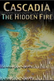 Cascadia: The Hidden Fire Cascadia: The Hidden Fire