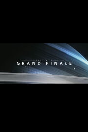 Cassini's Grand Finale Cassini's Grand Finale