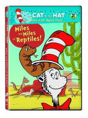 Cat in the Hat: Miles & Miles of Reptiles Cat in the Hat: Miles & Miles of Reptiles
