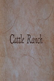 Cattle Ranch Cattle Ranch