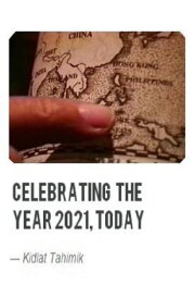 Celebrating the Year 2021, Today Celebrating the Year 2021, Today