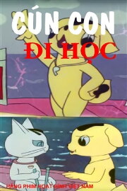 Cún Con Đi Học Cún Con Đi Học