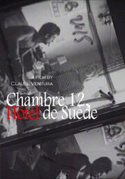 Chambre 12, Hôtel de Suède Chambre 12, Hôtel de Suède