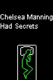 Chelsea Manning Had Secrets Chelsea Manning Had Secrets