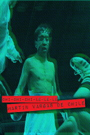 Chi-chi-chi-le-le-le. Martín Vargas de Chile Chi-chi-chi-le-le-le. Martín Vargas de Chile