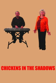 Chickens in the Shadows