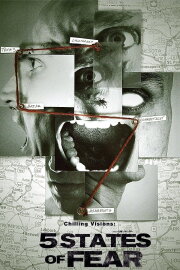 Chilling Visions: 5 States of Fear Chilling Visions: 5 States of Fear