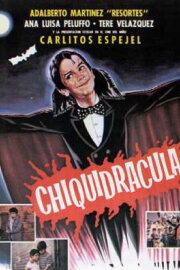Chiquidracula Chiquidracula