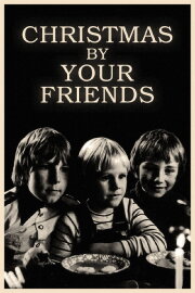 Christmas by Your Friends