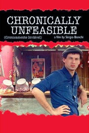 Chronically Unfeasible Chronically Unfeasible
