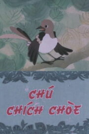 Chú Chích Chòe Chú Chích Chòe