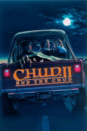 C.H.U.D. II: Bud the Chud C.H.U.D. II: Bud the Chud