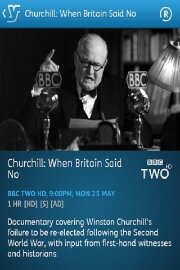 Churchill: When Britain Said No Churchill: When Britain Said No