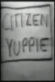 Citizen Yuppie Citizen Yuppie