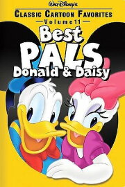 Classic Cartoon Favorites, Vol. 11 - Best Pals - Donald & Daisy Classic Cartoon Favorites, Vol. 11 - Best Pals - Donald & Daisy