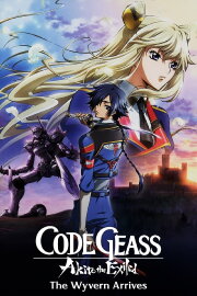 Code Geass: Akito the Exiled 1: The Wyvern Arrives Code Geass: Akito the Exiled 1: The Wyvern Arrives