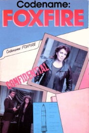 Code Name: Foxfire Code Name: Foxfire