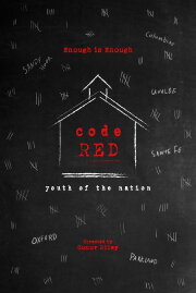 Code Red: Youth of the Nation Code Red: Youth of the Nation