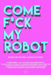 Come F*ck My Robot