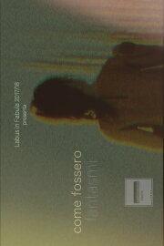 Come fossero fantasmi