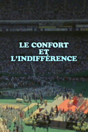 Comfort and Indifference