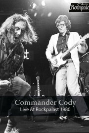 Commander Cody: Live at Rockpalast 1980