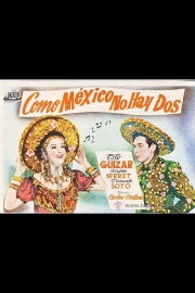 Como México no hay dos Como México no hay dos