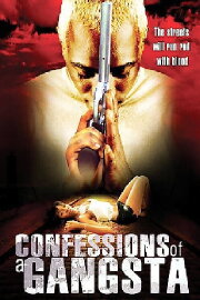 Confessions of a Gangsta Confessions of a Gangsta