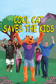Cool Cat Saves the Kids Cool Cat Saves the Kids