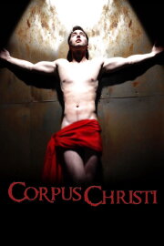Corpus Christi: Playing with Redemption Corpus Christi: Playing with Redemption
