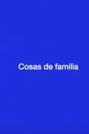 Cosas de familia