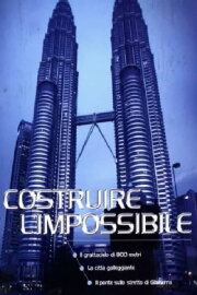 Costruire l'impossibile