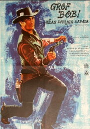 Count Bobby, the Terror of the Wild West Count Bobby, the Terror of the Wild West