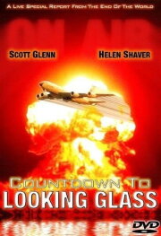 Countdown to Looking Glass Countdown to Looking Glass