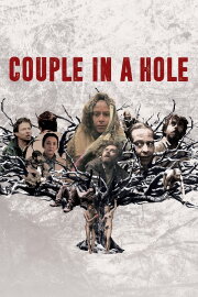 Couple in a Hole Couple in a Hole
