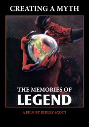 Creating a Myth... the Memories of 'Legend' Creating a Myth... the Memories of 'Legend'