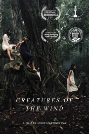 Creatures of the Wind Creatures of the Wind
