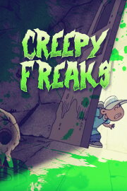 Creepy Freaks Creepy Freaks