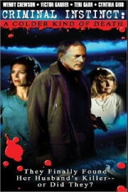 Criminal Instinct: A Colder Kind of Death
