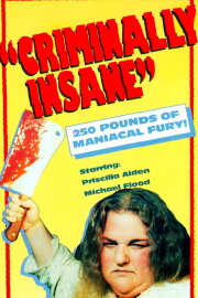 Criminally Insane Criminally Insane